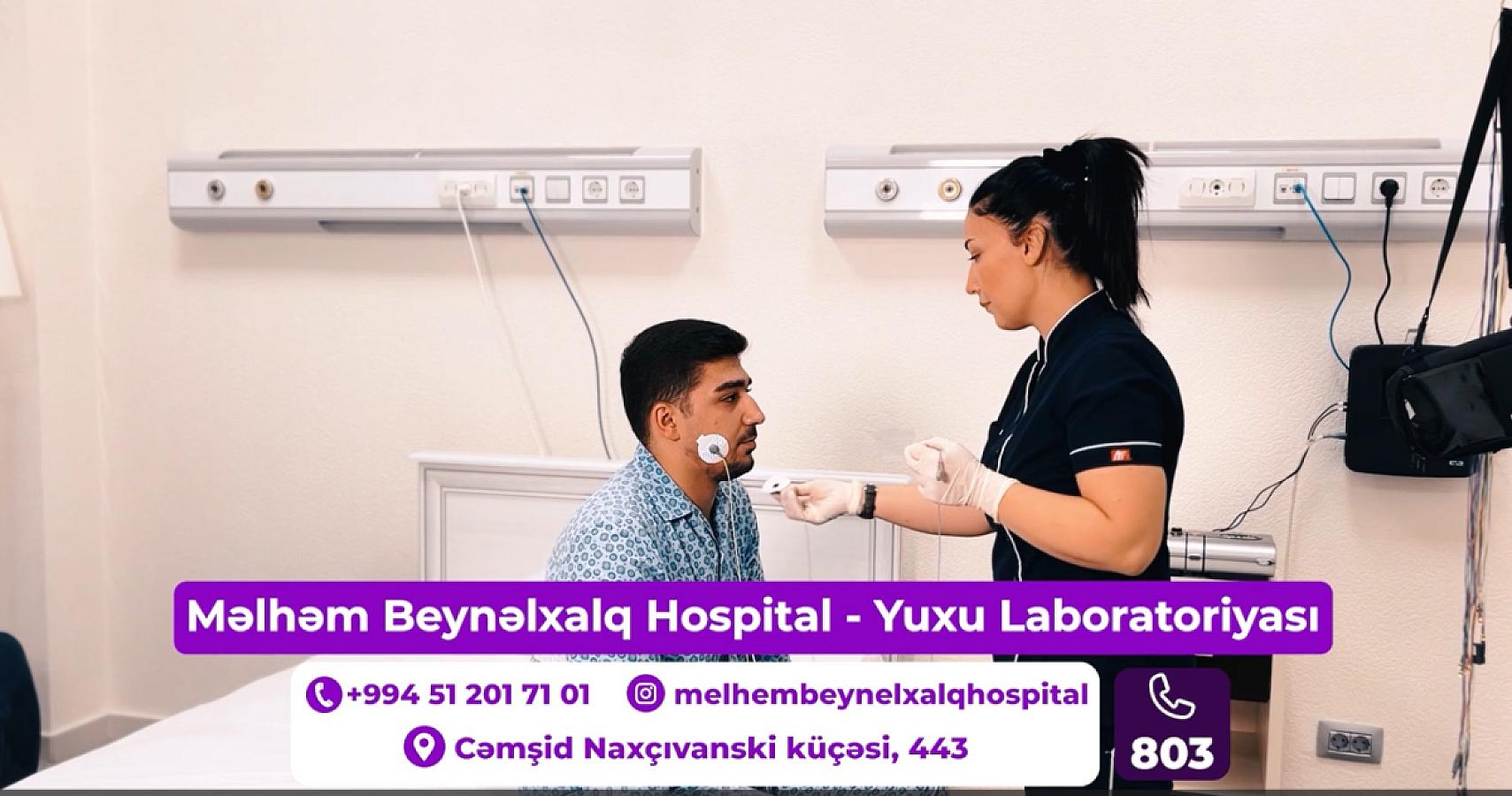 "Məlhəm Beynəlxalq Hospital"da son sistem Yuxu Laboratoriyası - Tibbi xəbərlər