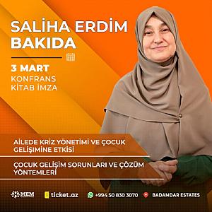 Türkiyənin məşhur uzman ailə məsləhətçisi, yazar Saliha Erdimin Bakıda konfransı