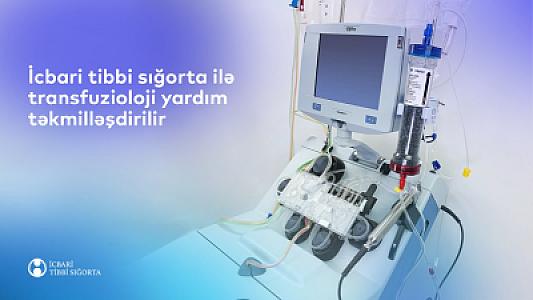 İcbari tibbi sığorta ilə transfuzioloji yardım təkmilləşdirilir