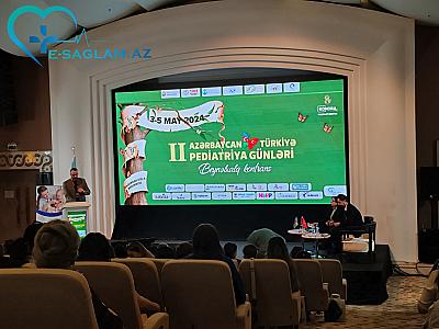 Bakıda “II Azərbaycan-Türkiyə Pediatriya Günləri” adlı elmi praktik konfrans keçirilib