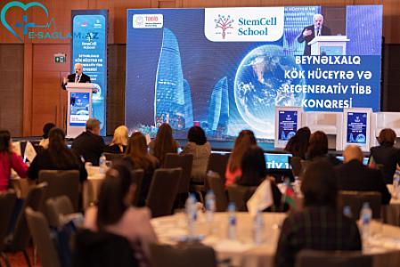 İlk dəfə Bakıda "Beynəlxalq Kök hüceyrə və Regenerativ tibb konqresi"
