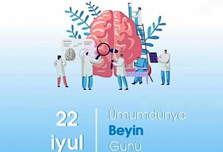 İyulun 22-si Ümumdünya Beyin Günüdür