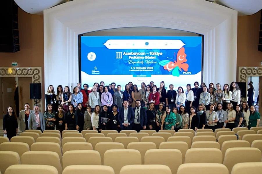 Bakıda "III Azərbaycan-Türkiyə Pediatriya Günləri" Beynəlxalq Konfransı